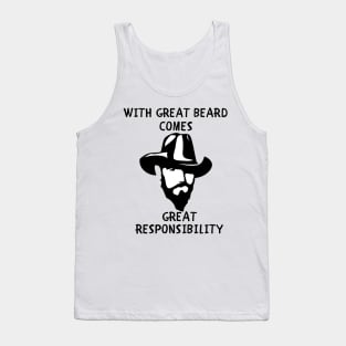 With great beard comes great responsibility Tank Top